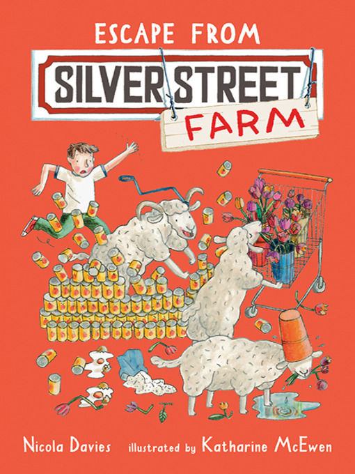 Title details for Escape from Silver Street Farm by Nicola Davies - Wait list